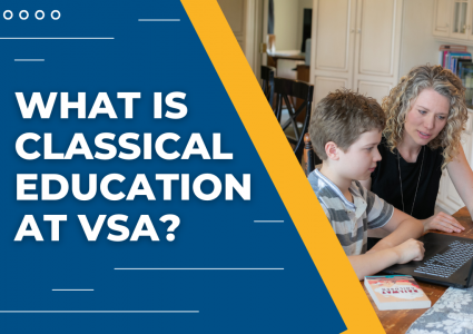 What Does a Classical Education at Veritas Scholars Academy Look Like?