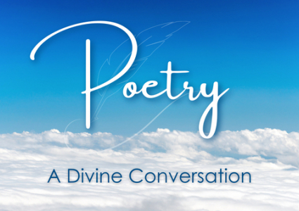 Poetry: A Divine Conversation