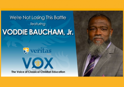 Veritas Vox Episode 11 | We're Not Losing This Battle ft. Voddie Baucham