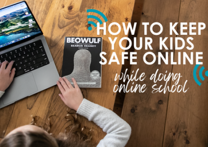 Keeping Kids Safe Online While Doing Online School