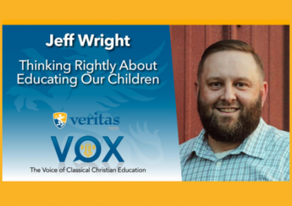 Thinking Rightly About Educating Our Children | Jeff Wright