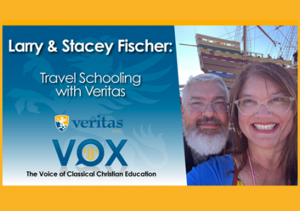 Travel Schooling with Veritas | Larry & Stacey Fischer