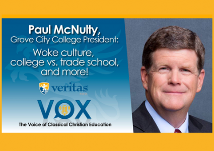 Woke Culture, College vs. Trade School, and More! | Paul McNulty, Grove City College President