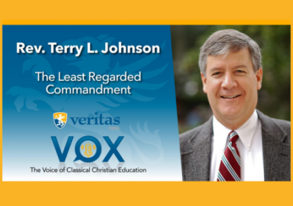 The Least Regarded Commandment | Rev. Terry L. Johnson
