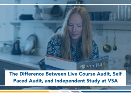 The Difference Between Live Course Audit, Self Paced Audit, and Independent Study at Veritas Scholars Academy