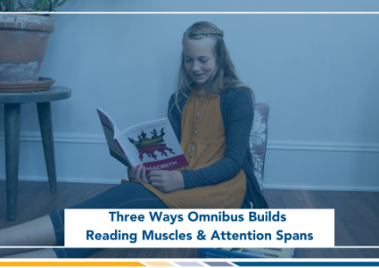 Three Ways Omnibus Can Build Up Reading Muscles and Stretch the Attention Spans