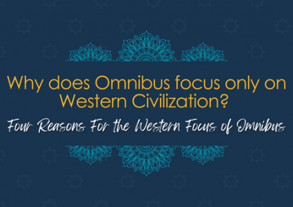 Why does Omnibus focus only on Western Civilization?